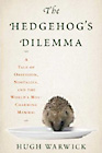 Hedgehog's Dilemma
